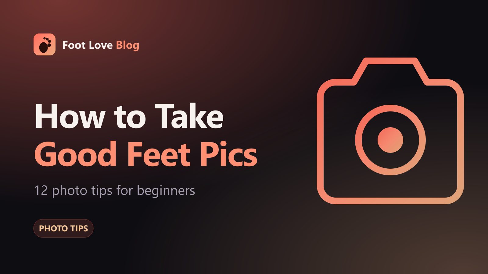 How to take good feet pics — 12 photo tips for beginners